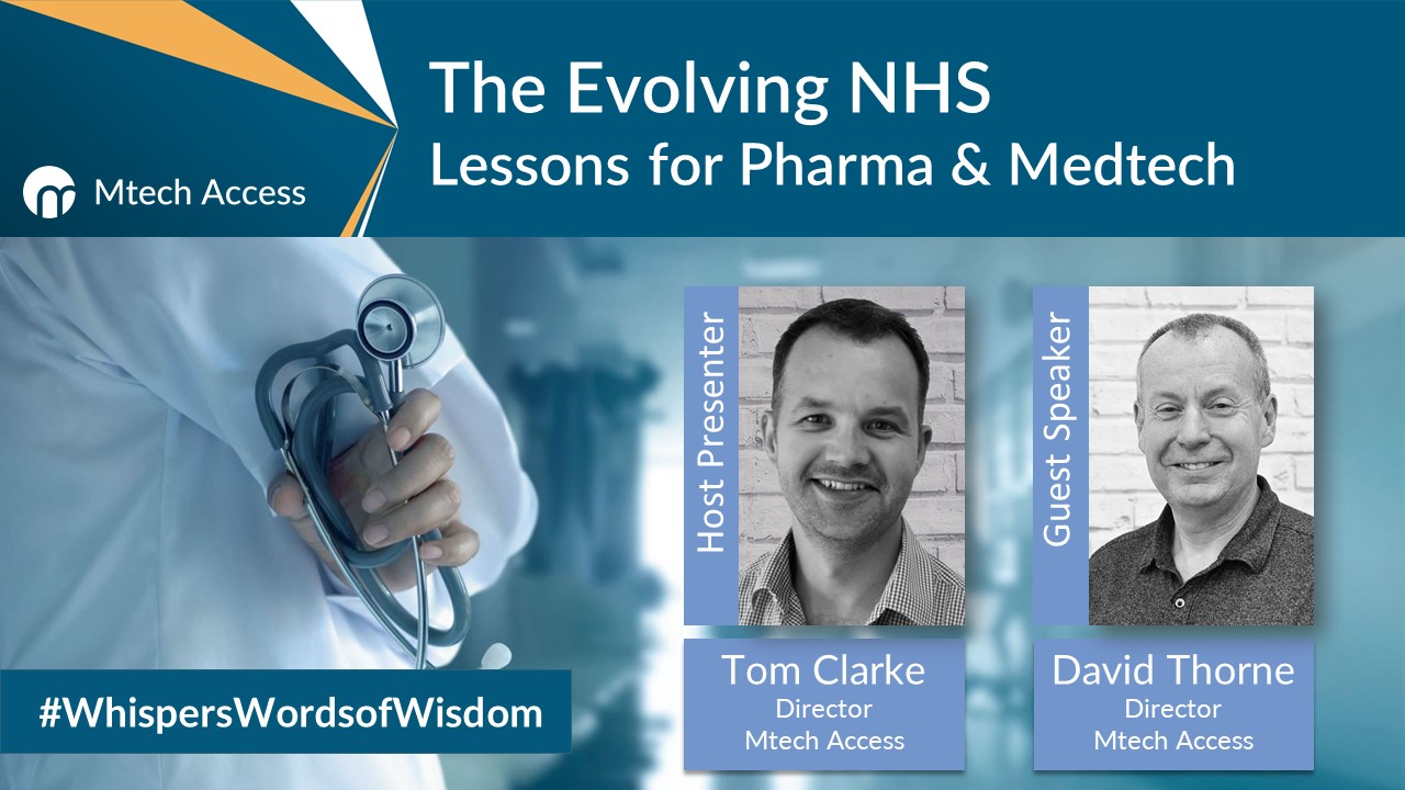 The Evolving NHS - Whispers Words of Wisdom Webinar - July Session with Tom Clarke and David Thorne.